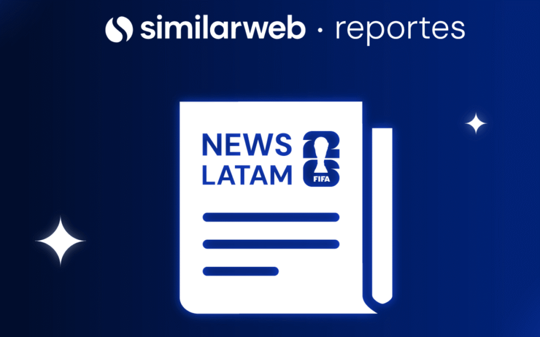 Cómo se vive el Mundial 2026 en los Medios de Comunicación: Tácticas de Tráfico y SEO en Latam